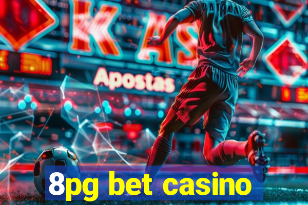 8pg bet casino